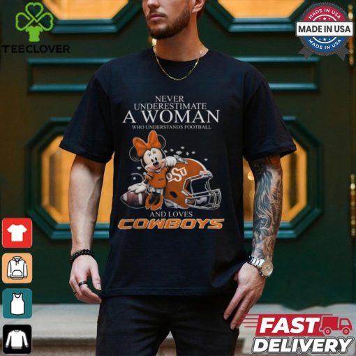 Never Underestimate A Woman Who Understands Football And Loves Oklahoma State Cowboys x Minnie Mouse T Shirt