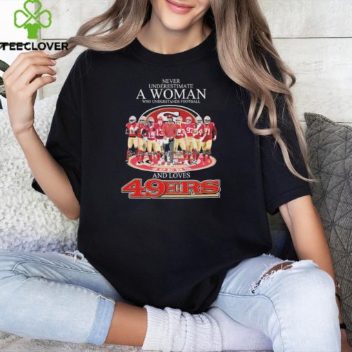 Never Underestimate A Woman Who Understands Football And Loves San Francisco 49ers 2023 2024 NFC Championship Signatures Shirt