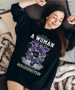 Never Underestimate A Woman Who Understands Football And Loves Washington T Shirt