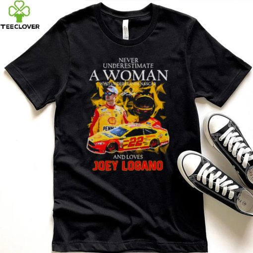 Never Underestimate A Woman Who Understands Nascar And Loves Joey Logano Signature 2022 Men’s hoodie, sweater, longsleeve, shirt v-neck, t-shirt