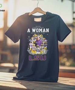 Never Underestimate A Womne Who Understand Football And Loves LSU Unisex T Shirt
