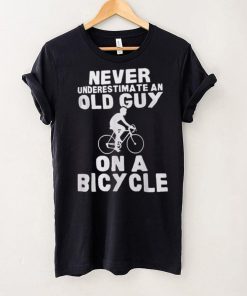 Never Underestimate An Old Guy On A Bicycle Gift Shirt