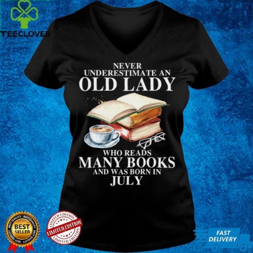 Never Underestimate An Old July Lady Who Reads Many Books Pullover Hoodie