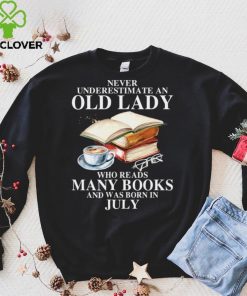 Never Underestimate An Old July Lady Who Reads Many Books Pullover Hoodie