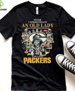 Never Underestimate An Old Lady Who Understands Football And Loves Green Bay Packers Signatures Shirt