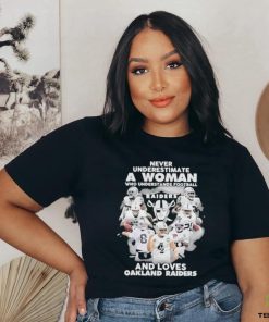Never Underestimate a Woman who understands Football And loves Oakland Raiders signatures shirt 3 Never Underestimate a Woman who understands Football And loves Oakland Raiders signatures shirt
