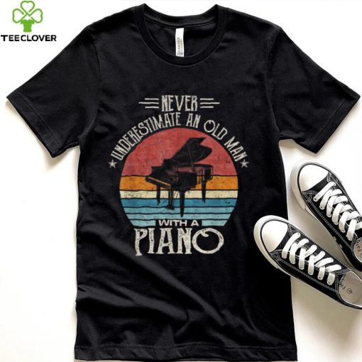 Never Undrestimate An Old Man With A Piano Retro Sunset T Shirt