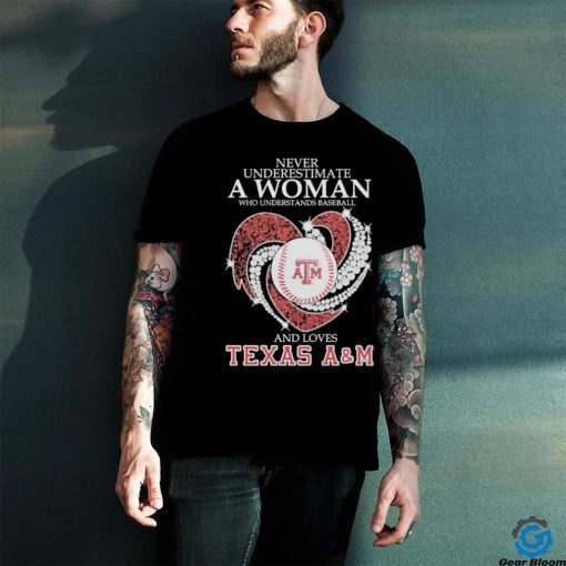 Never underestimate a Woman who understand baseball and love Texas A&M Aggies diamond 2024 Shirt