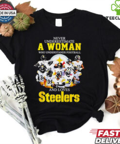 Never underestimate a woman and love Pittsburgh Steelers graphic shirt
