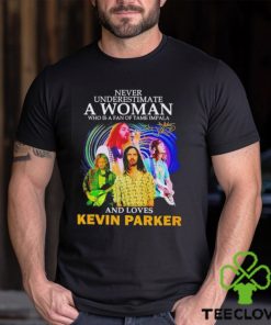 Never underestimate a woman who is a fan of Tame Impala and Loves Kevin Parker hoodie, sweater, longsleeve, shirt v-neck, t-shirt