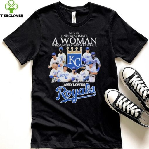 Never underestimate a woman who understand baseball and loves Kansas City Royals 2023 shirt