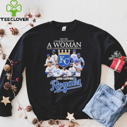 Never underestimate a woman who understand baseball and loves Kansas City Royals 2023 shirt