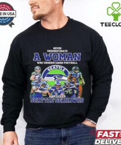 Never underestimate a woman who understand football and loves Seattle Seahawks shirt