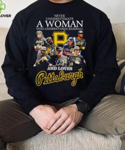 Never underestimate a woman who understands baseball and loves Pittsburgh Pirates signature 2023 hoodie, sweater, longsleeve, shirt v-neck, t-shirt