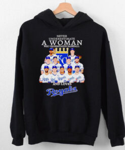 Never underestimate a woman who understands baseball and loves Royals team shirt