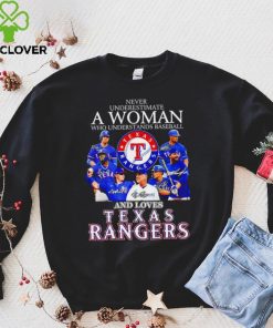 Never underestimate a woman who understands baseball and loves Texas Rangers signature 2023 hoodie, sweater, longsleeve, shirt v-neck, t-shirt