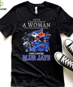 Never underestimate a woman who understands baseball and loves Toronto Blue Jays signatures 2023 shirt 1 Never underestimate a woman who understands baseball and loves Toronto Blue Jays signatures 2023 shirt