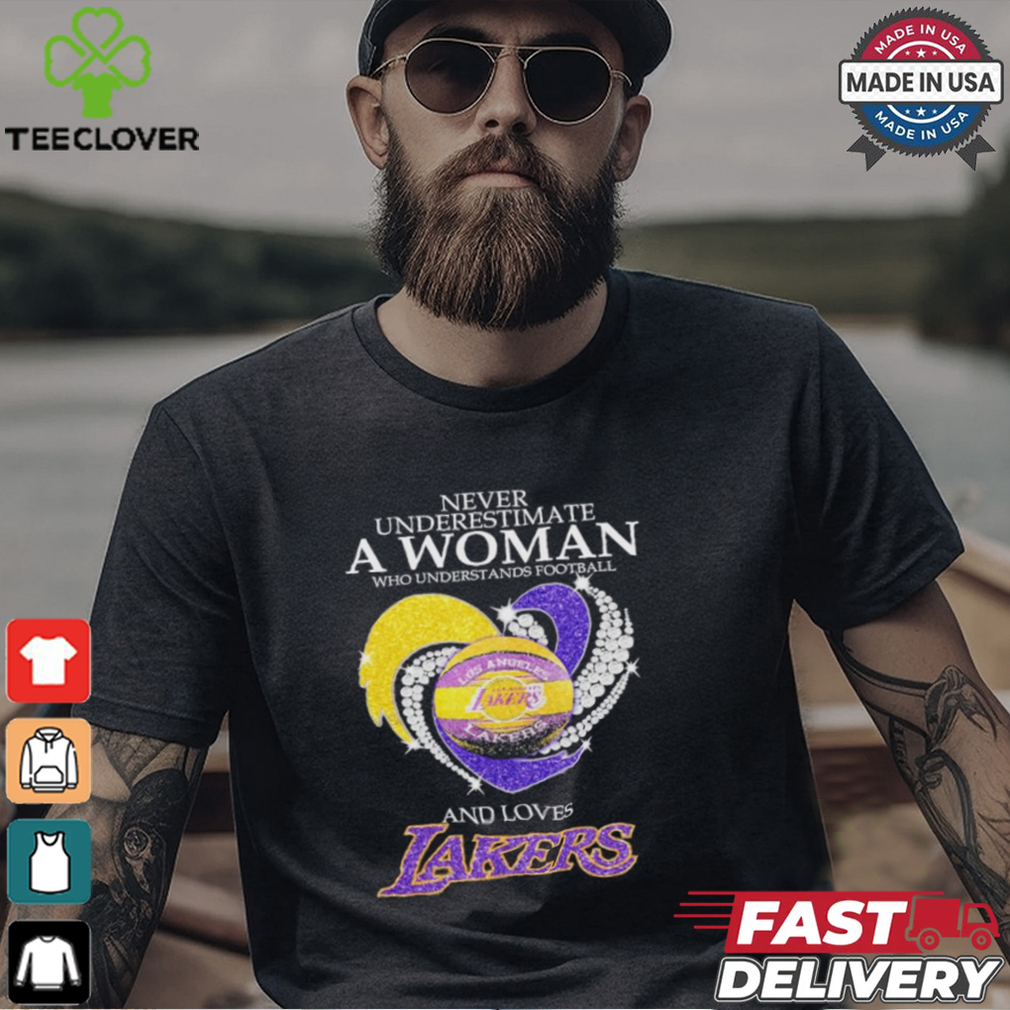 Never underestimate a woman who understands basketball and love Los Angles Lakers diamond heart 2025 T shirt Never underestimate a woman who understands basketball and love Los Angles Lakers diamond heart 2025 T shirt