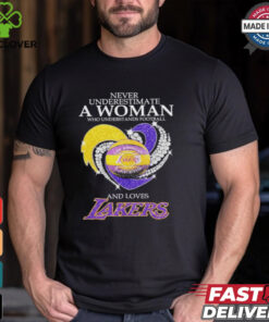 Never underestimate a woman who understands basketball and love Los Angles Lakers diamond heart 2025 T shirt