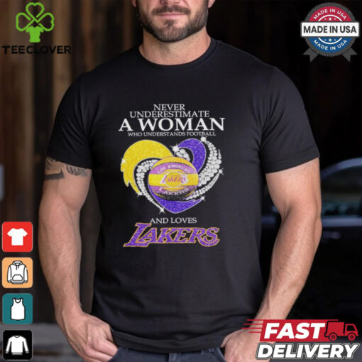 Never underestimate a woman who understands basketball and love Los Angles Lakers diamond heart 2025 T shirt