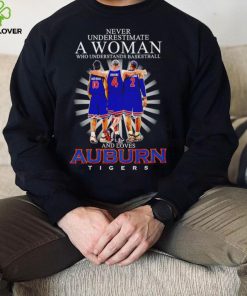 Never underestimate a woman who understands basketball and loves Auburn Tigers 10 4 2 signatures hoodie, sweater, longsleeve, shirt v-neck, t-shirt