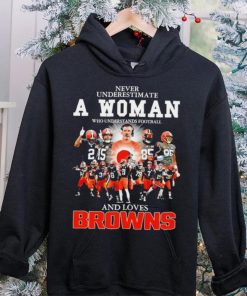 Never underestimate a woman who understands football Cleveland Browns and loves Browns signature hoodie, sweater, longsleeve, shirt v-neck, t-shirt