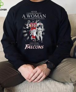 Never underestimate a woman who understands football and loves Atlanta Falcons signatures hoodie, sweater, longsleeve, shirt v-neck, t-shirt