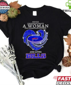 Never underestimate a woman who understands football and loves Bills diamond shirt
