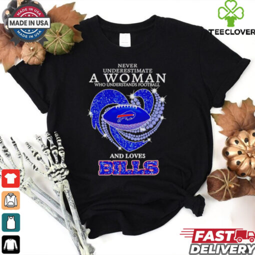 Never underestimate a woman who understands football and loves Bills diamond shirt