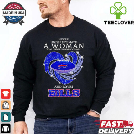 Never underestimate a woman who understands football and loves Bills diamond shirt