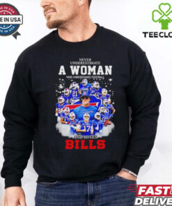 Never underestimate a woman who understands football and loves Buffalo Bills signatures shirt