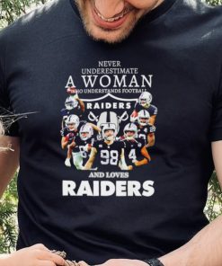Never underestimate a woman who understands football and loves Raiders shirt
