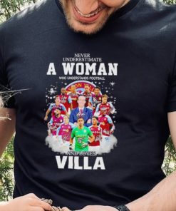 Never underestimate a woman who understands football and loves Villa signatures shirt 4 Never underestimate a woman who understands football and loves Villa signatures shirt