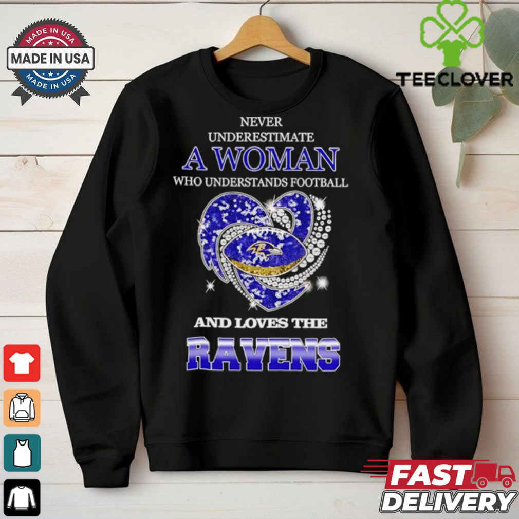Never underestimate a woman who understands football and loves the Baltimore Ravens rhinestone heart 2024 shirt Never underestimate a woman who understands football and loves the Baltimore Ravens rhinestone heart 2024 shirt