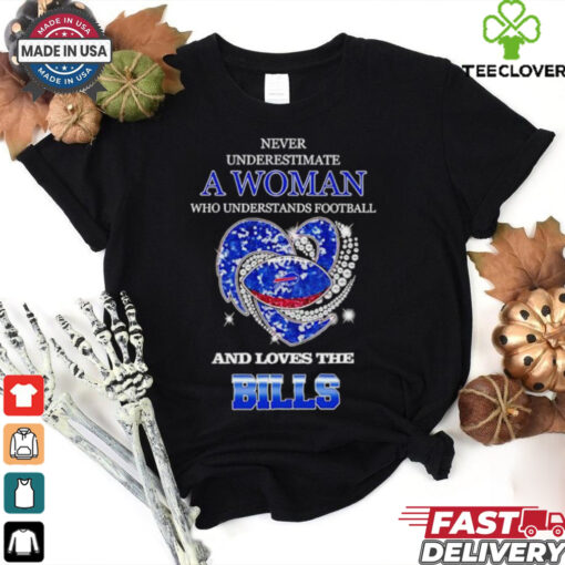Never underestimate a woman who understands football and loves the Buffalo Bills rhinestone heart 2024 shirt