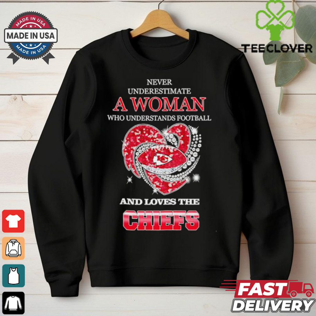 Never underestimate a woman who understands football and loves the Kansas City Chiefs rhinestone heart 2024 shirt Never underestimate a woman who understands football and loves the Kansas City Chiefs rhinestone heart 2024 shirt