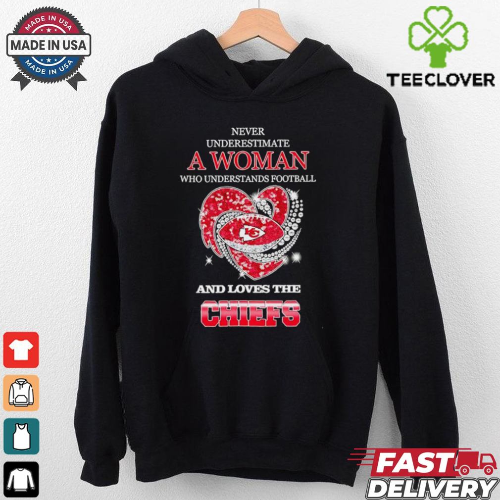 Never underestimate a woman who understands football and loves the Kansas City Chiefs rhinestone heart 2024 shirt Never underestimate a woman who understands football and loves the Kansas City Chiefs rhinestone heart 2024 shirt