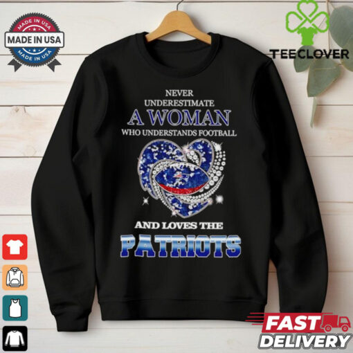 Never underestimate a woman who understands football and loves the New England Patriots rhinestone heart 2024 shirt