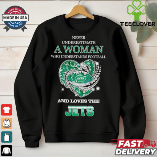 Never underestimate a woman who understands football and loves the New York Jets rhinestone heart 2024 shirt
