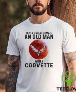 Never underestimate an old man With a Corvette Shirt