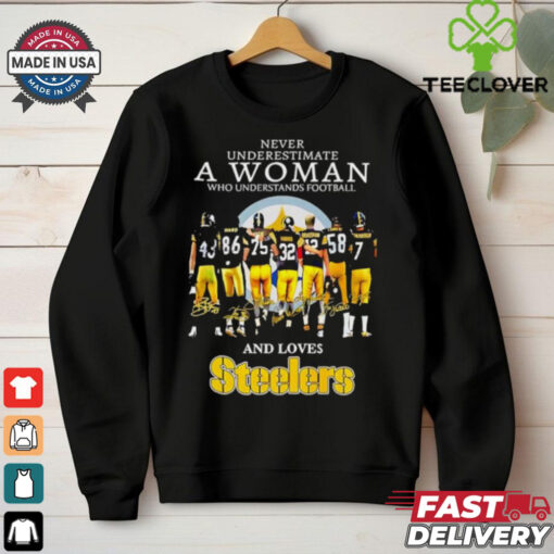 Never underestimate who understands football and lover Pittsburgh Steelers signatures shirt