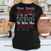 New England Patriots All I Want To Win The Super BOWL T Shirt