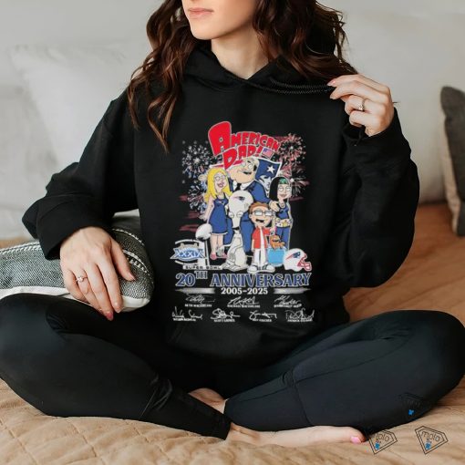 New England Patriots American Dad 20th Anniversary 2005 2025 Thank You For The Memories T hoodie, sweater, longsleeve, shirt v-neck, t-shirt