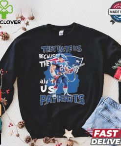 New England Patriots Football They Hate Us Because They Ain’t Us T Shirt