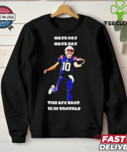 New England Patriots NFL Drake Maye Maye Day The Are East Is In Trouble 2024 t shirt