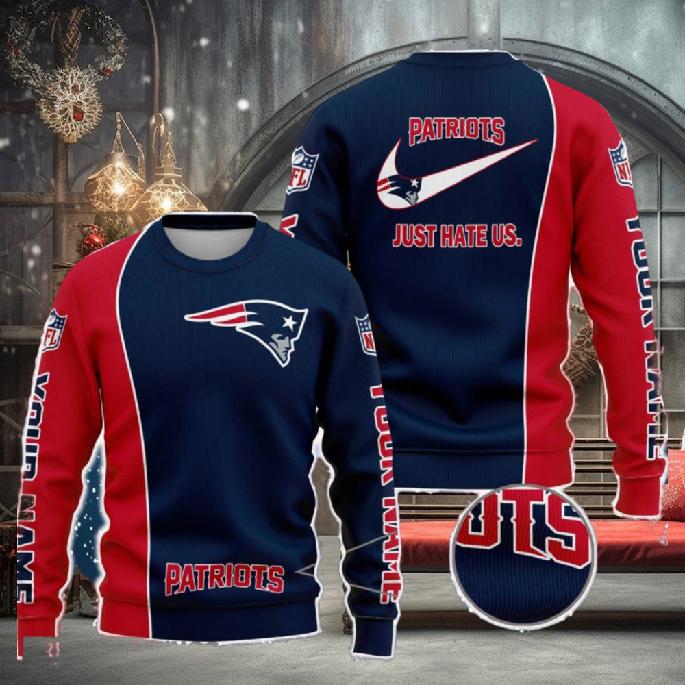 New England Patriots NFL Just Hate Us Personalized For Fans Sweater New New England Patriots NFL Just Hate Us Personalized For Fans Sweater New