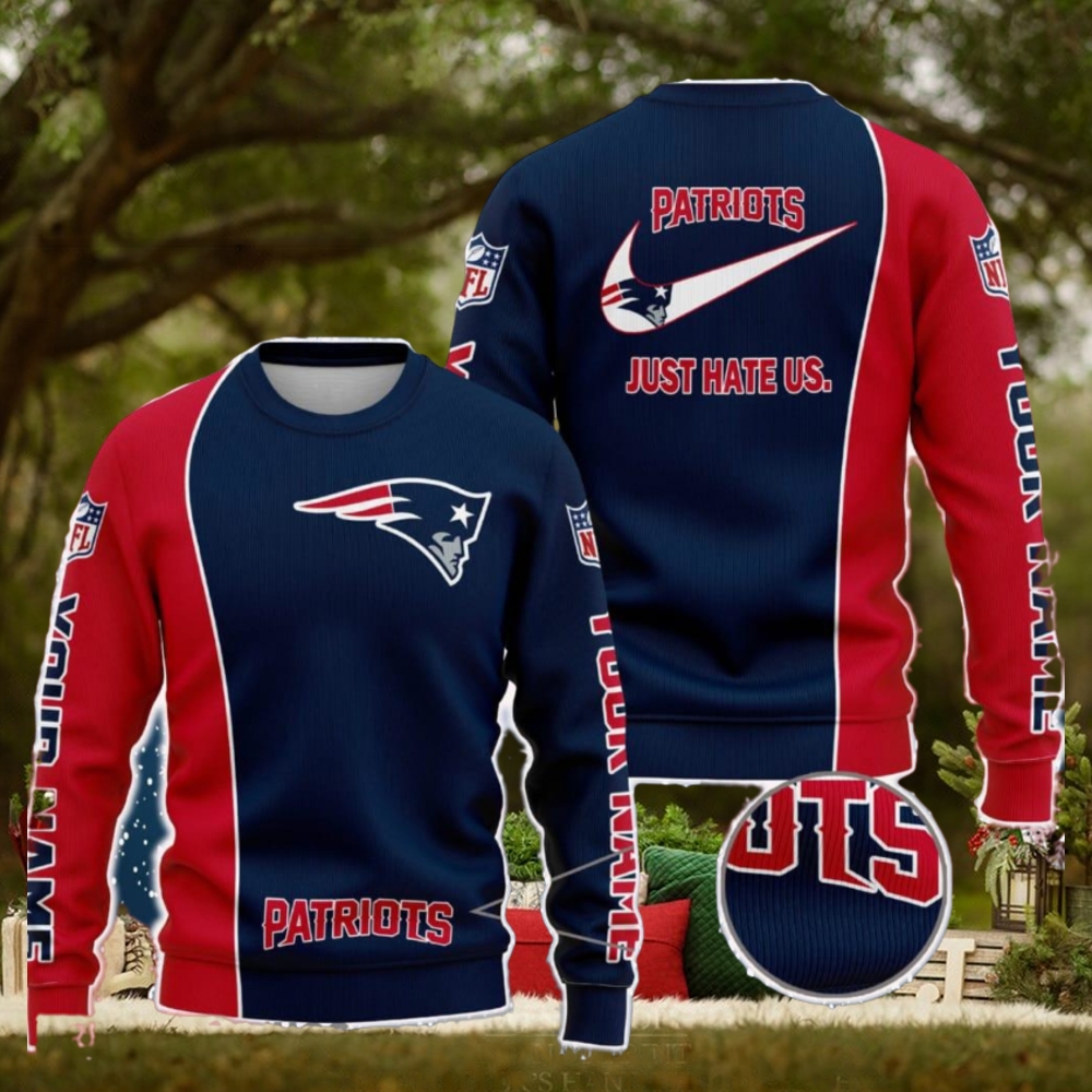 New England Patriots NFL Just Hate Us Personalized For Fans Sweater New New England Patriots NFL Just Hate Us Personalized For Fans Sweater New