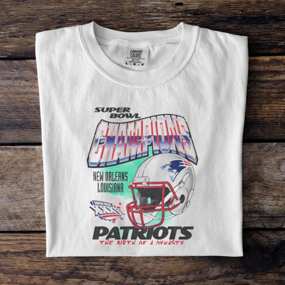 New England Patriots Super Bowl Champions T Shirt New England Patriots Super Bowl Champions T Shirt