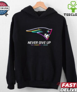 New England Patriots never give up fight cancer in all colors shirt