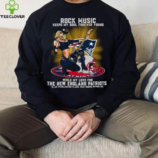 New England Patriots rock music keep my soul forever young hoodie, sweater, longsleeve, shirt v-neck, t-shirt